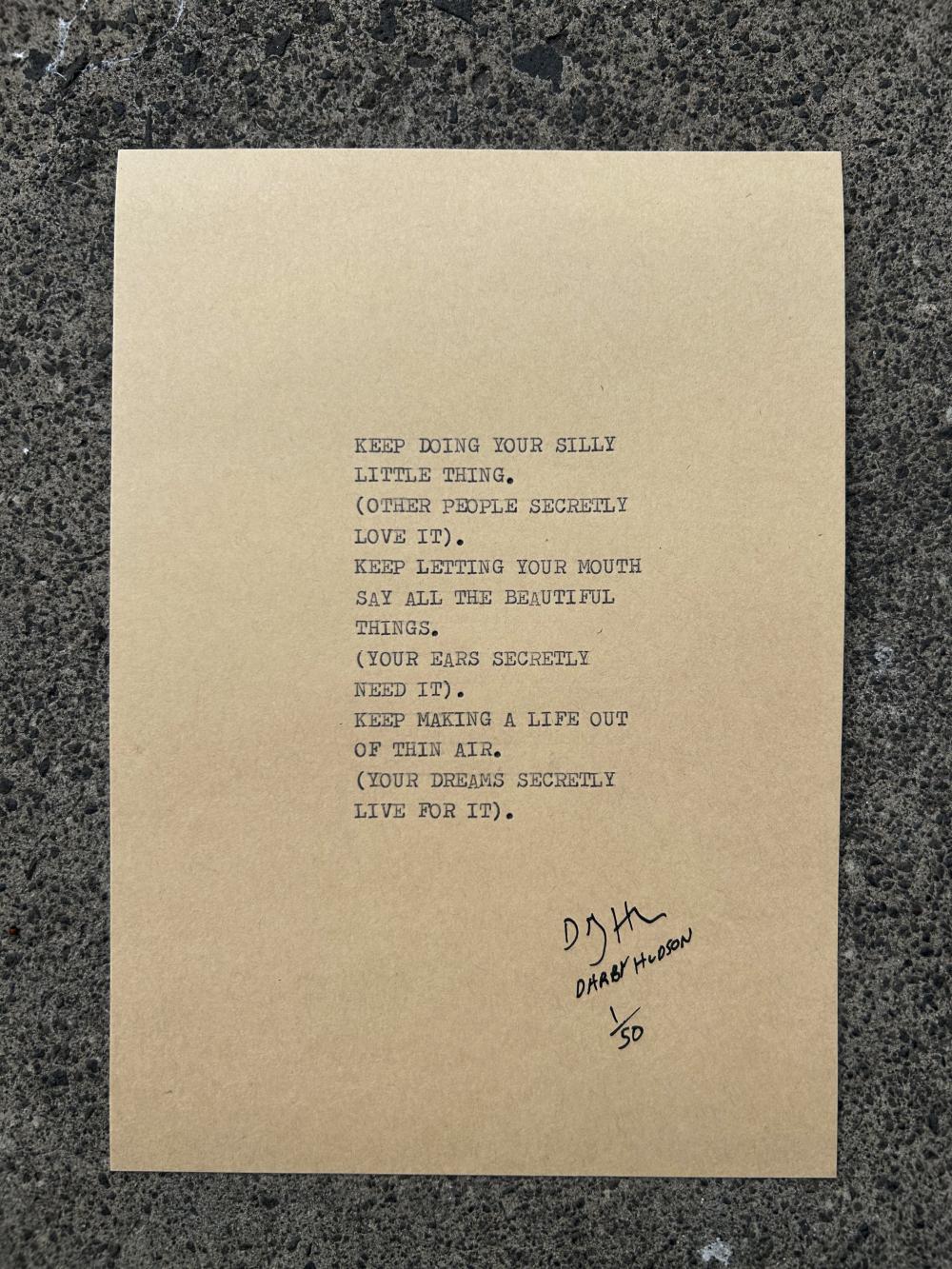 Handtyped, limited edition, "SECRETLY NEED IT"