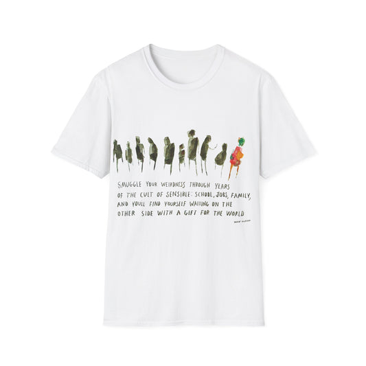 Smuggle your weirdness! - T-Shirt