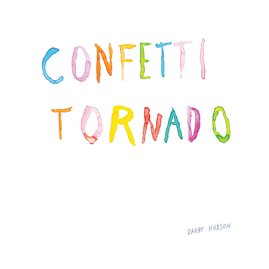 CONFETTI TORNADO - new and selected illustrated poems, paperback