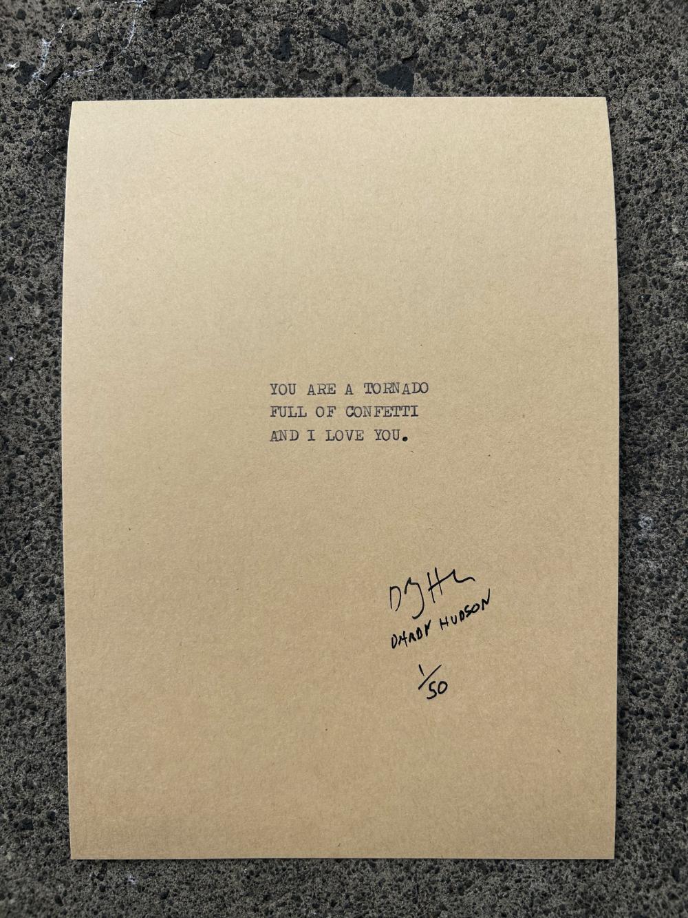 Handtyped, limited edition, "CONFETTI TORNADO"