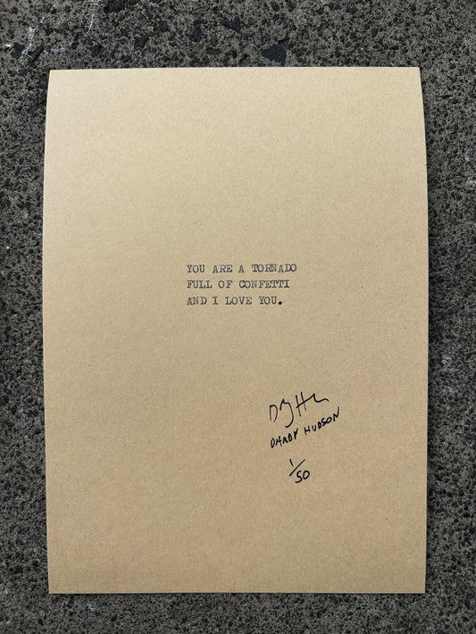 Handtyped, limited edition, "CONFETTI TORNADO"