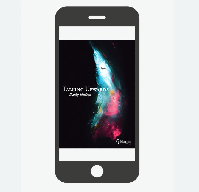 FALLING UPWARDS - poetry, digital download (2019)