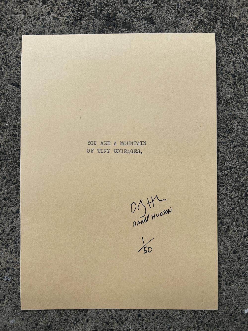 Handtyped, limited edition, "MOUNTAIN OF COURAGES"